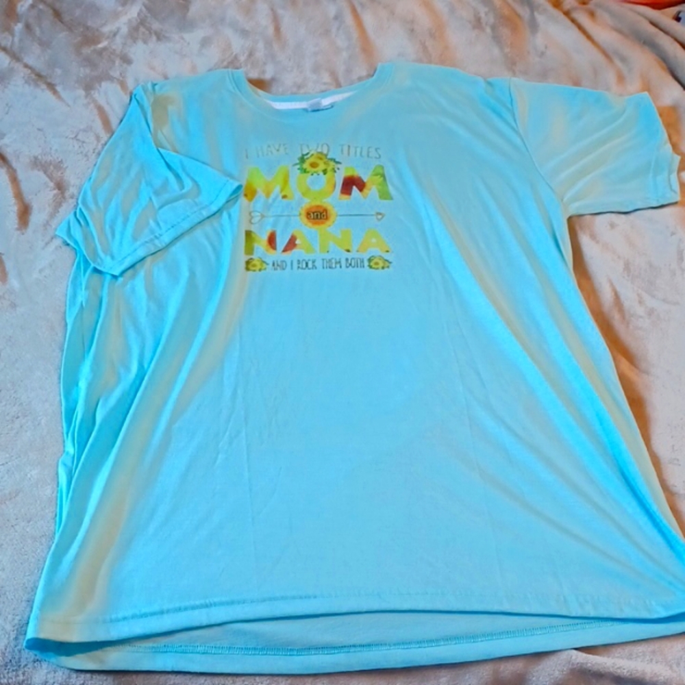 Mom/ nana shirt
